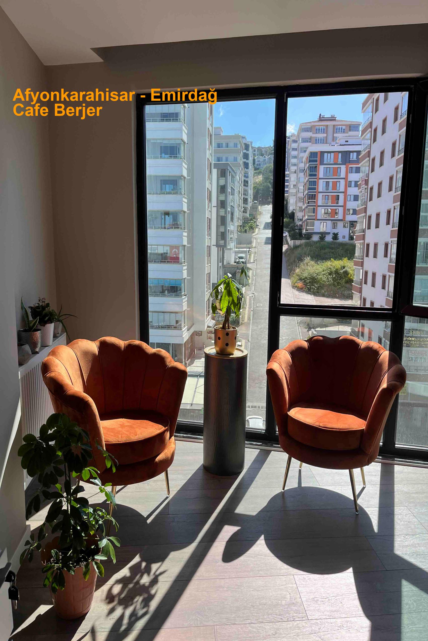 Afyonkarahisar Emirdağ Cafe Berjer