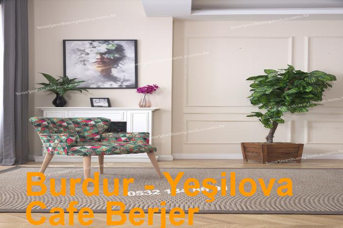 Burdur Yeşilova Cafe Berjer