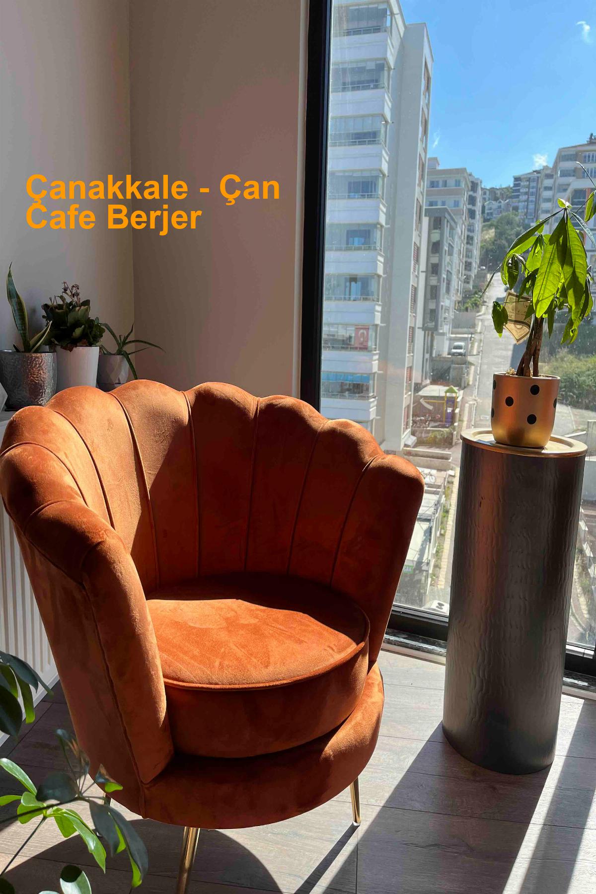 Çanakkale Çan Cafe Berjer
