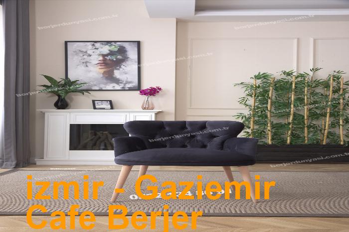 izmir Gaziemir Cafe Berjer