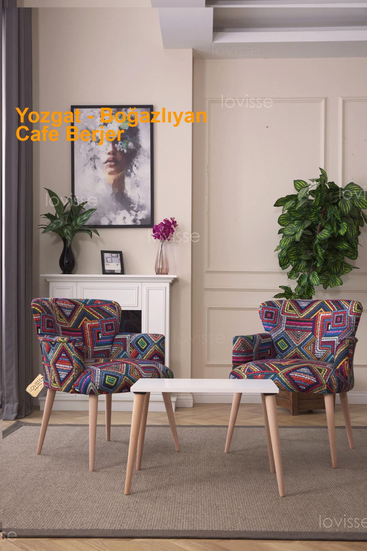 Yozgat Boğazlıyan Cafe Berjer