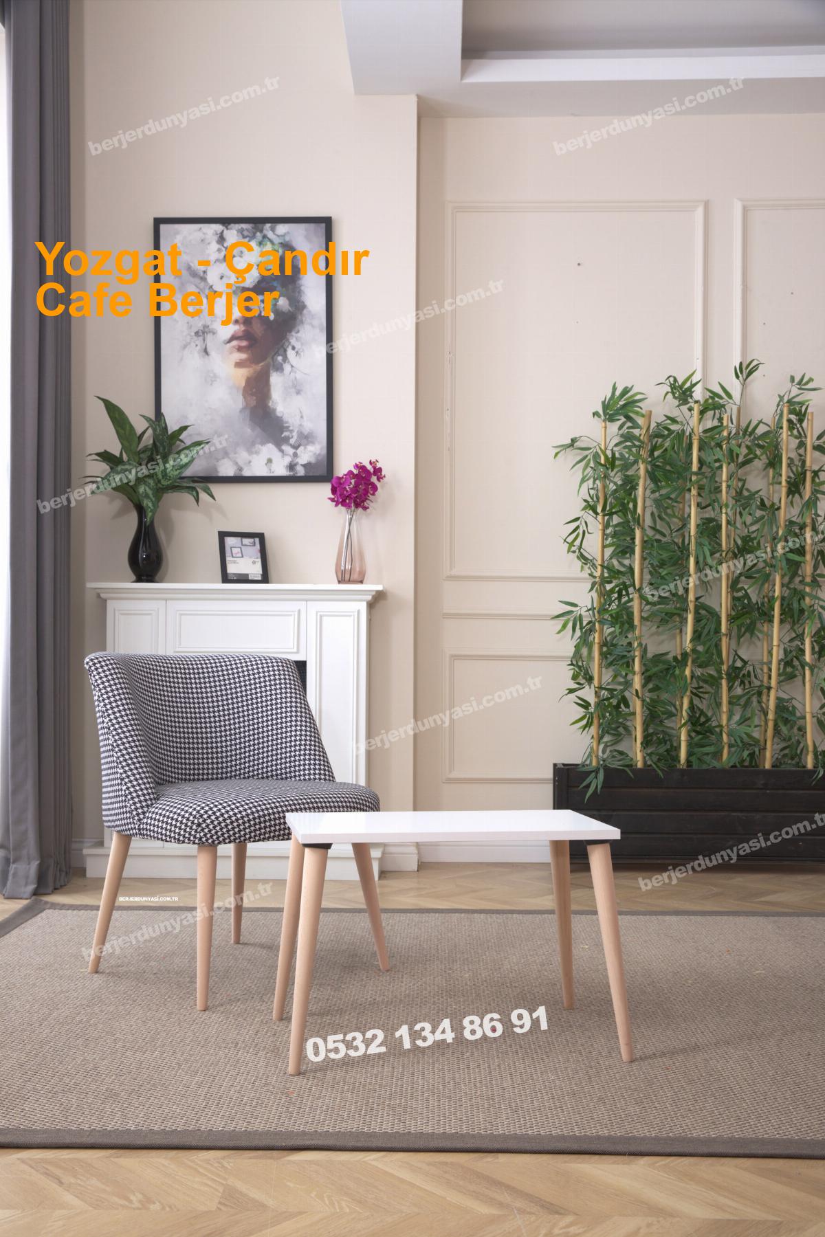 Yozgat Çandır Cafe Berjer